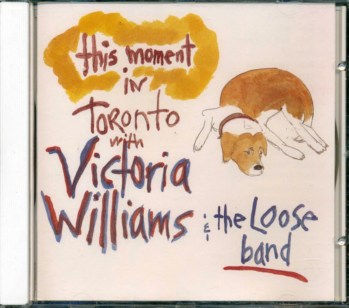 Victoria Williams - This Moment In Toronto With Victoria Williams & The Loose Band