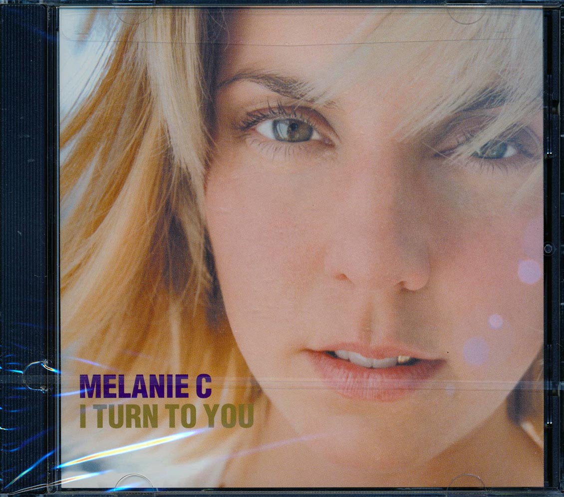 Melanie C - I Turn To You