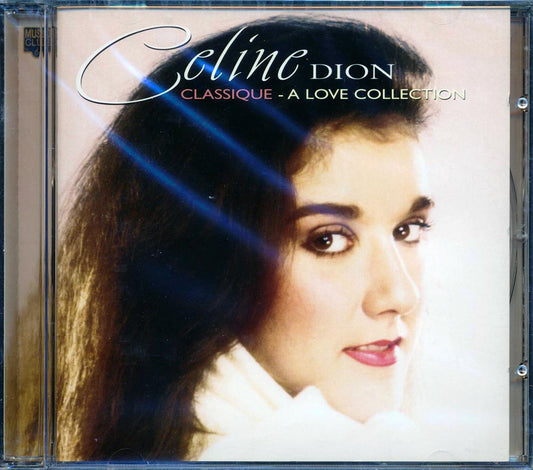 Celine Dion - Classique: A Love Collection