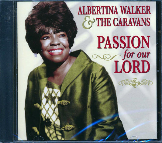 Albertina Walker & The Caravans - Passion For Our Lord (marked/ltd stock)