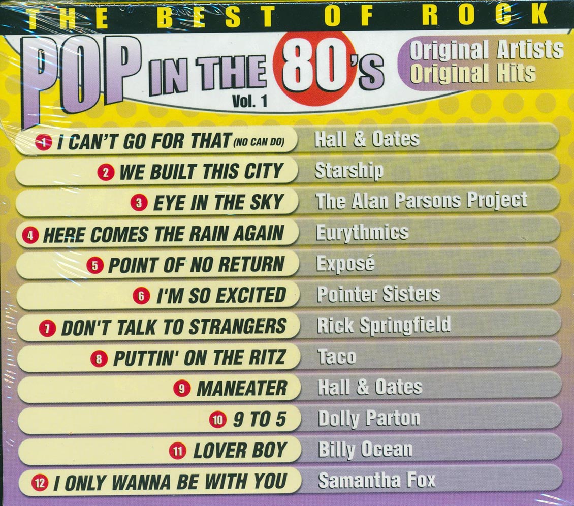 Hall & Oates, Starship, Alan Parsons Project, Eurythmics, Etc. - The Best Of Rock: Pop In The 80's Volume 1