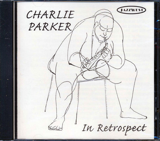 Charlie Parker - In Retrospect