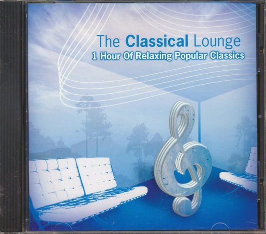 Mozart, Bach, Beethoven, Etc. - The Classical Lounge: 1 Hour Of Relaxing Popular Classics (marked/ltd stock)