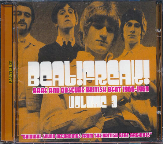 Wishful Thinking, The Times, Loudwater Tern, The Four Pennies, Etc. - Beatfreak! Volume 3: Rare And Obscure British Beat 1966-1969