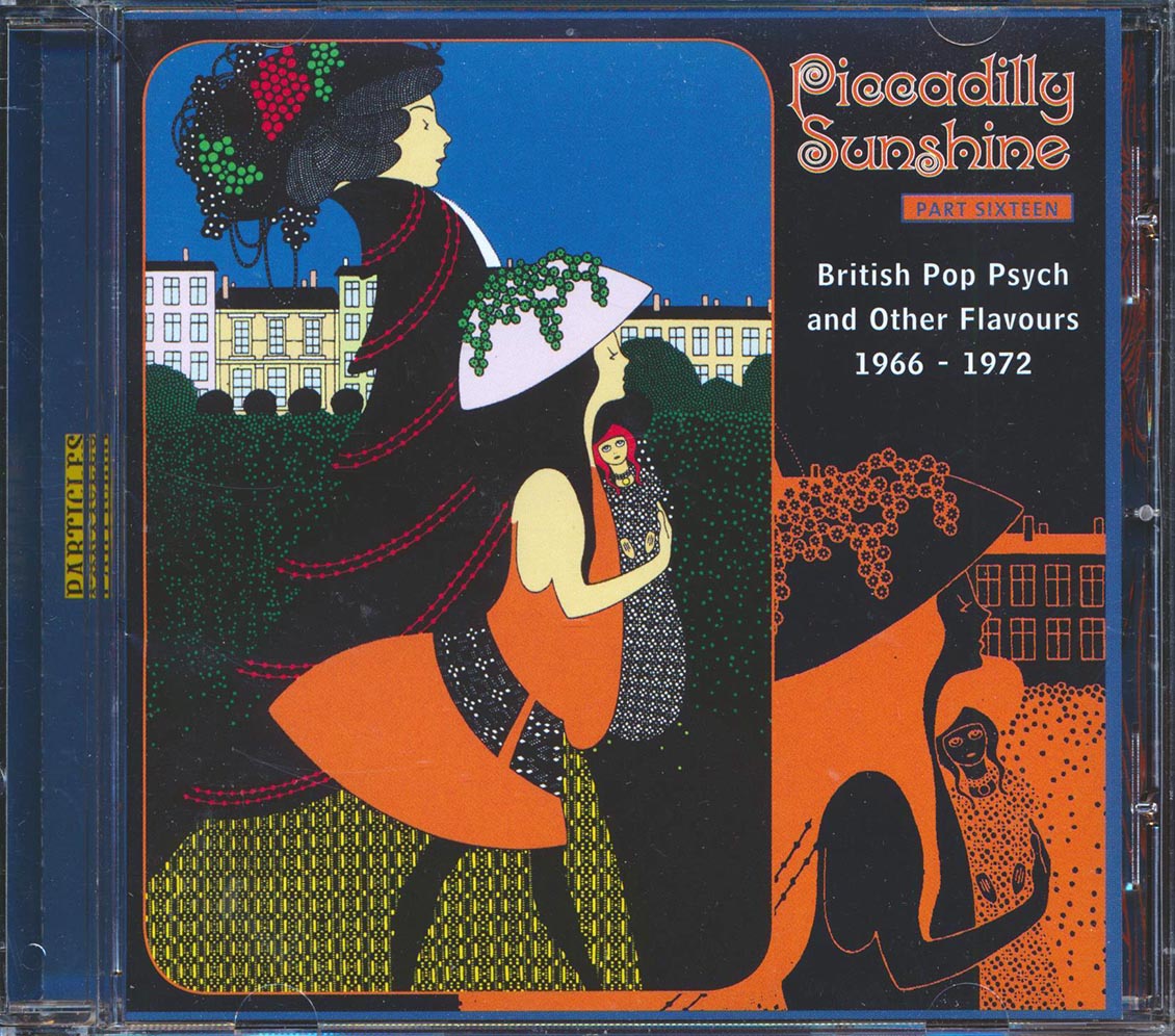 Toast, Studio Six, Yellow Bellow Room Boom, The Oscar Bicycle, Etc. - Piccadilly Sunshine Part 16: British Pop Psych And Other Flavours 1966-1972