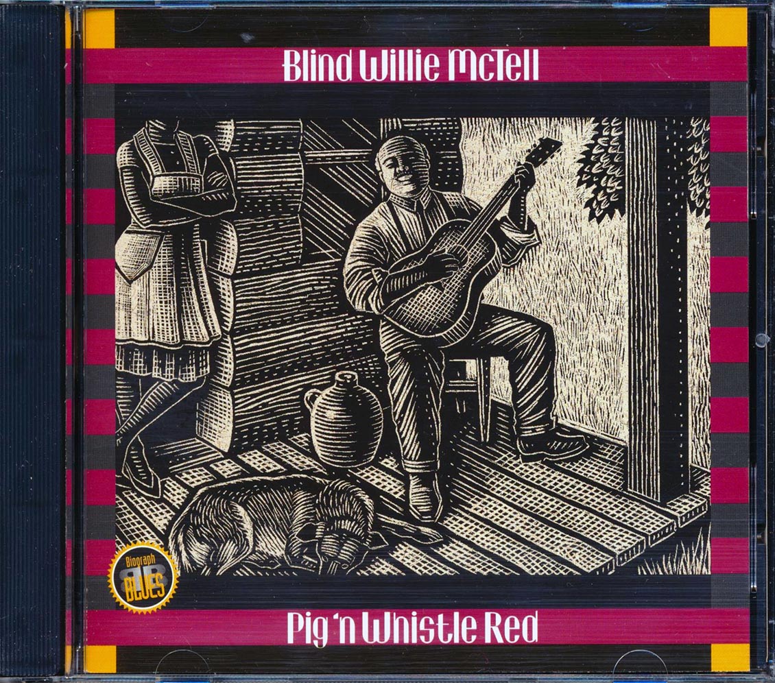 Blind Willie McTell - Pig 'n Whistle Red (20 tracks) (incl. large booklet)