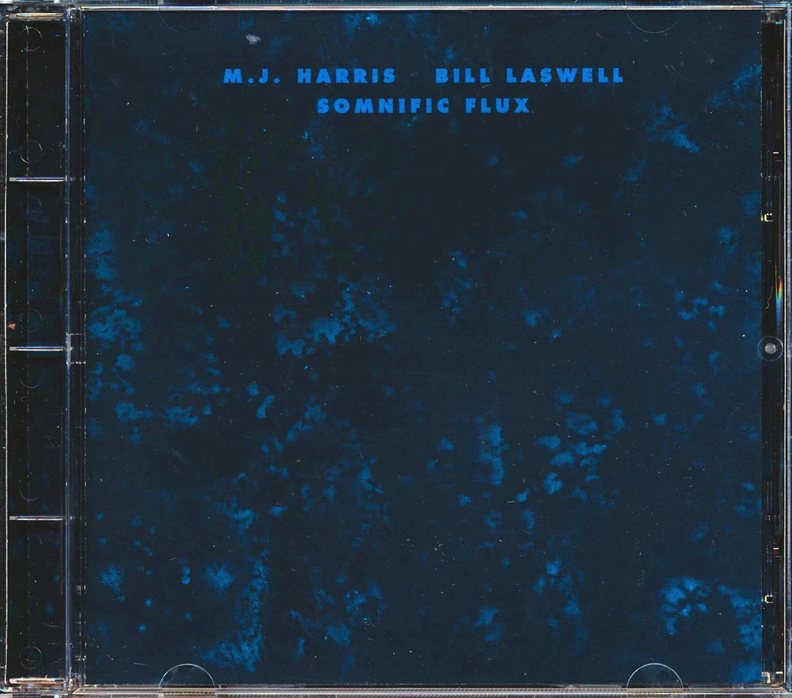 MJ Harris, Bill Laswell - Somnific Flux (marked/ltd stock)