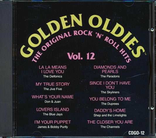 Don & Juan, The Delfonics, The Blue Jays, The Duprees, Shep & The Limelights, Etc. - Golden Oldies Volume 12: The Original Rock 'n' Roll Hits