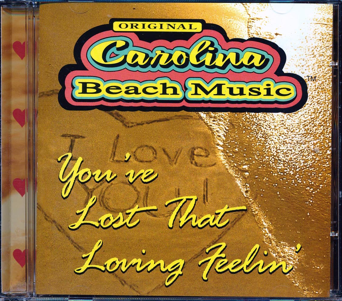 Various - Original Carolina Beach Music: You've Lost That Loving Feelin'