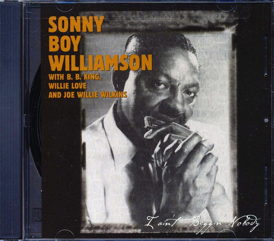 Sonny Boy Williamson - I Ain't Beggin Nobody (with BB King, Willie Love, Joe Willie Wilkins) (marked/ltd stock)