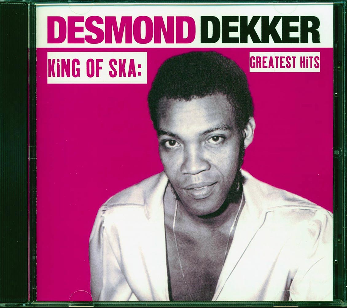 Desmond Dekker - King Of Ska: Greatest Hits