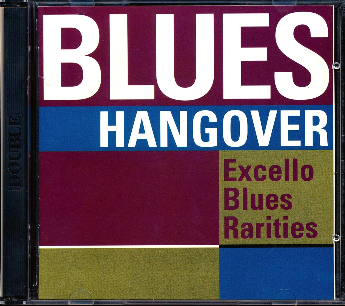 Jimmy Anderson, Lightnin' Slim, Early Drane, Sonny Boy Williamson, Etc. - Blues Hangover: Excello Blues Rarities (43 tracks) (2xCD) (marked/ltd stock)