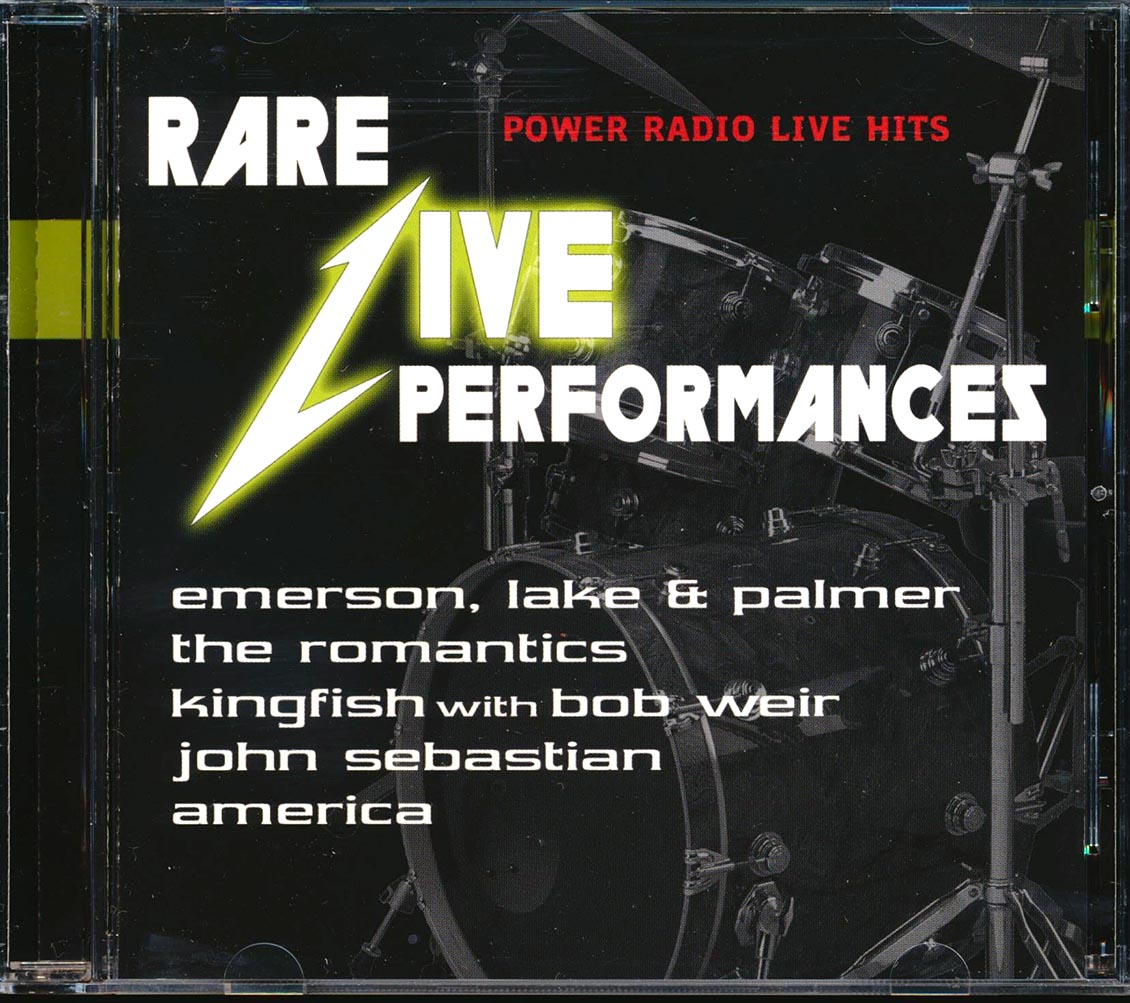 ELP, America, The Romantics, Kingfish, Etc. - Rare Live Performances: Power Radio Live Hits