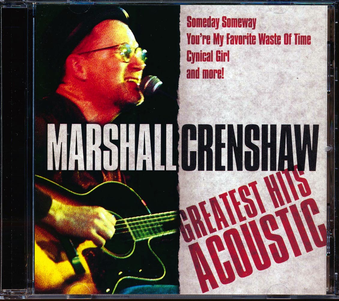 Marshall Crenshaw - Greatest Hits Acoustic