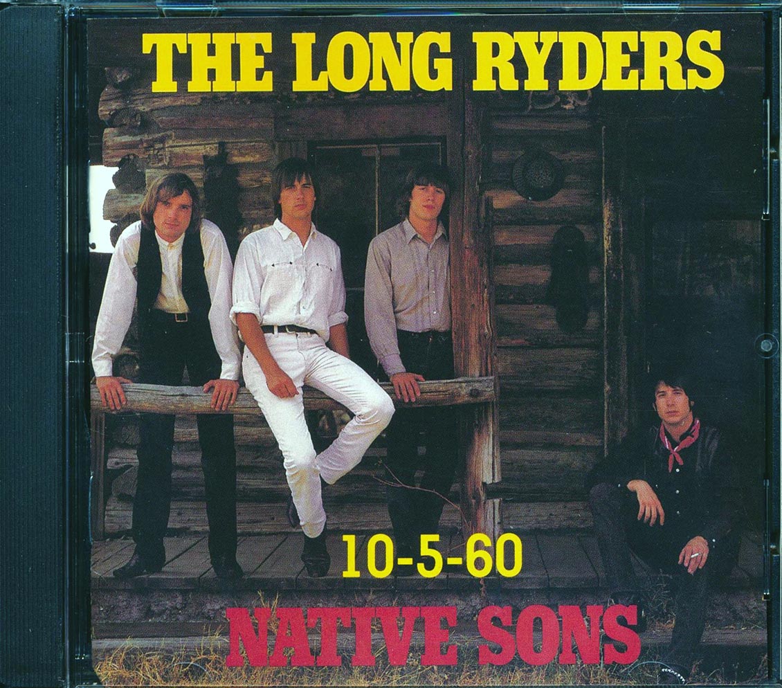 The Long Ryders - Native Sons / 10-5-60 (2 albums on 1 CD)