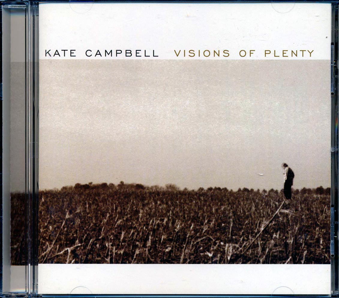 Kate Campbell - Visions Of Plenty