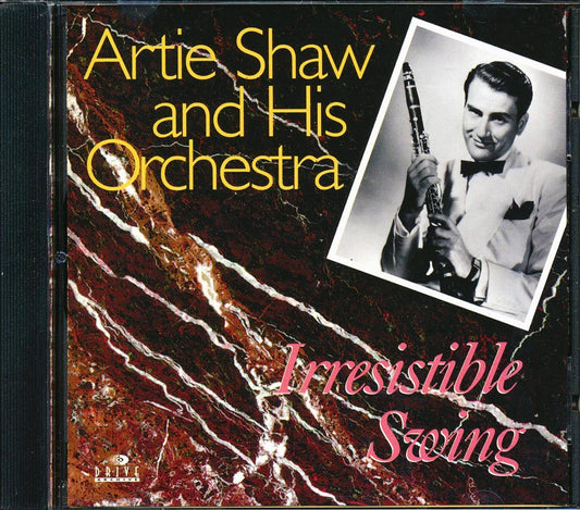 Artie Shaw & His Orchestra - Irresistible Swing