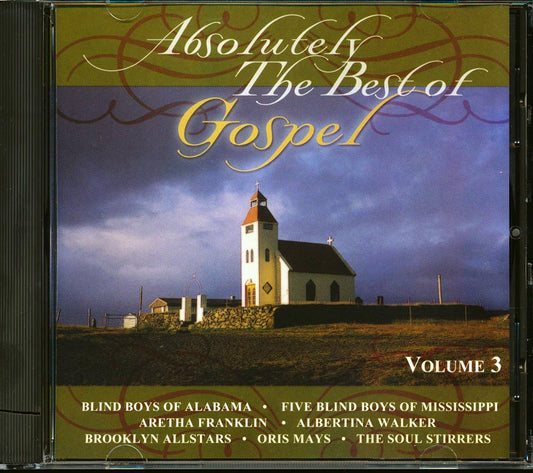 Aretha Franklin, The Soul Stirrers, Blind Boys Of Alabama, Bill Moss, Etc. - Absolutely The Best Of Gospel Volume 3 (marked/ltd stock)