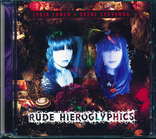 Lydia Lunch, Exene Cervenka - Rude Hieroglyphics (marked/ltd stock)