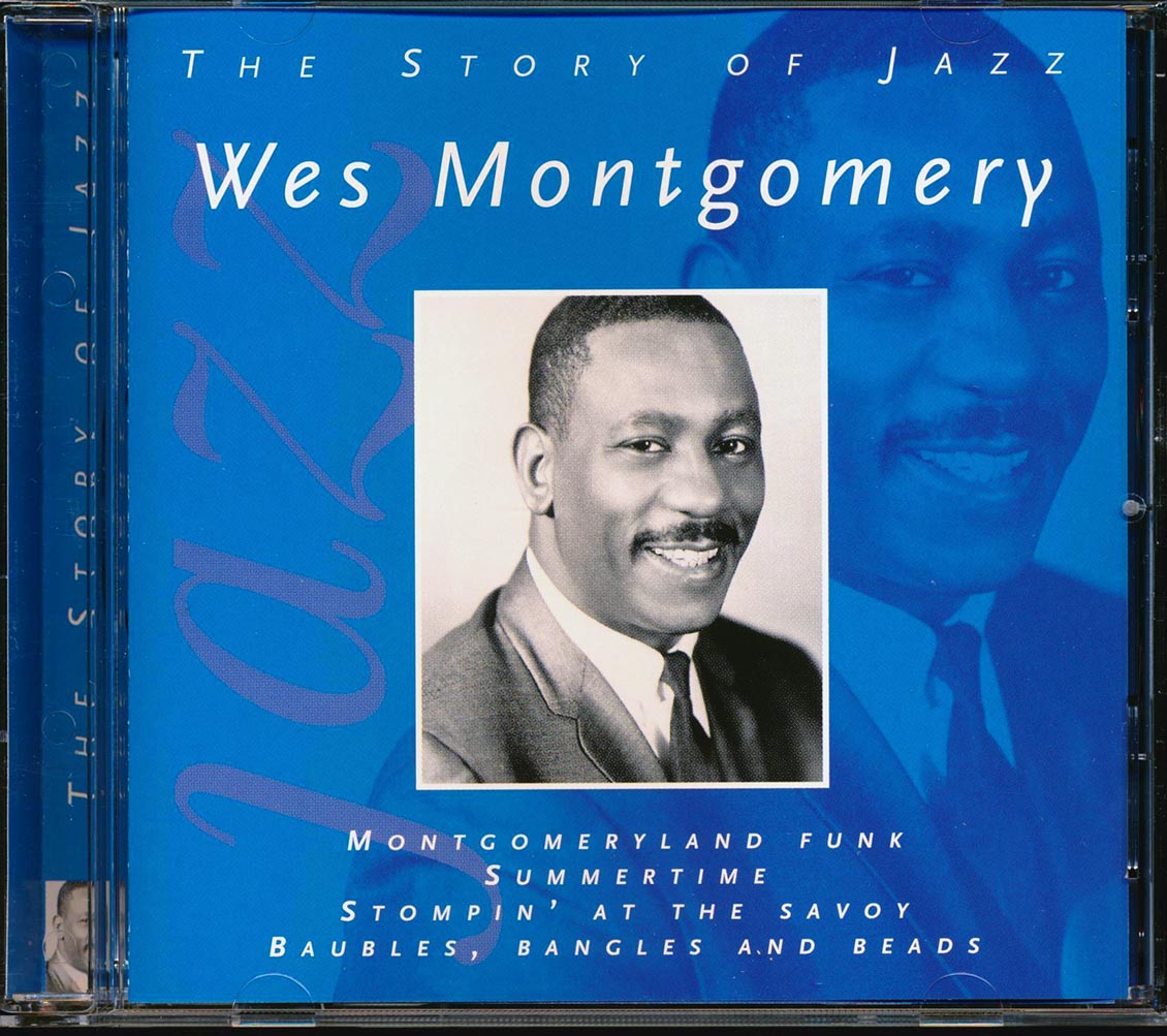 Wes Montgomery - The Story Of Jazz