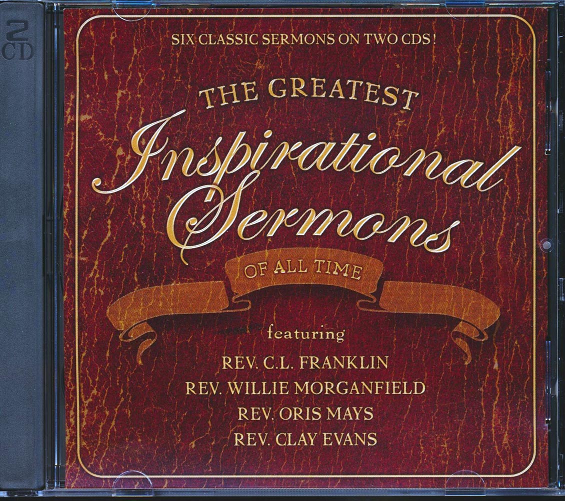 Dorothy Norwood, Reverend CL Franklin, Reverend Clay Evans, The Original Blind Boys Of Mississippi, Etc. - The Greatest Inspirational Sermons Of All Time (2xCD)