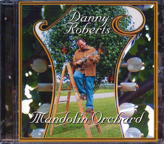 Danny Roberts - Mandolin Orchard