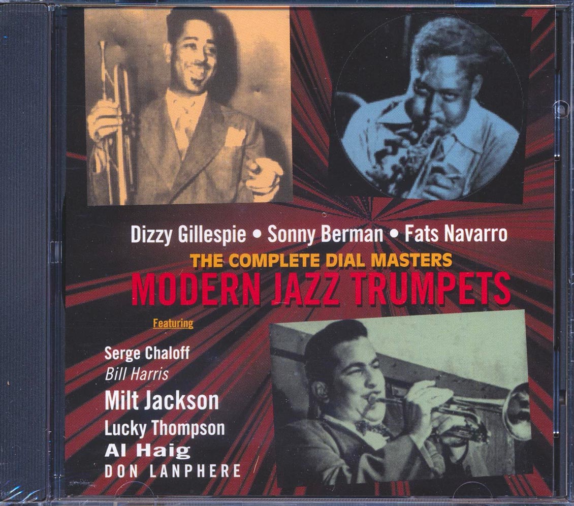 Dizzy Gillespie, Sonny Bergman, Fats Navarro, Etc. - Modern Jazz Trumpets: The Complete Dial Masters (23 tracks)