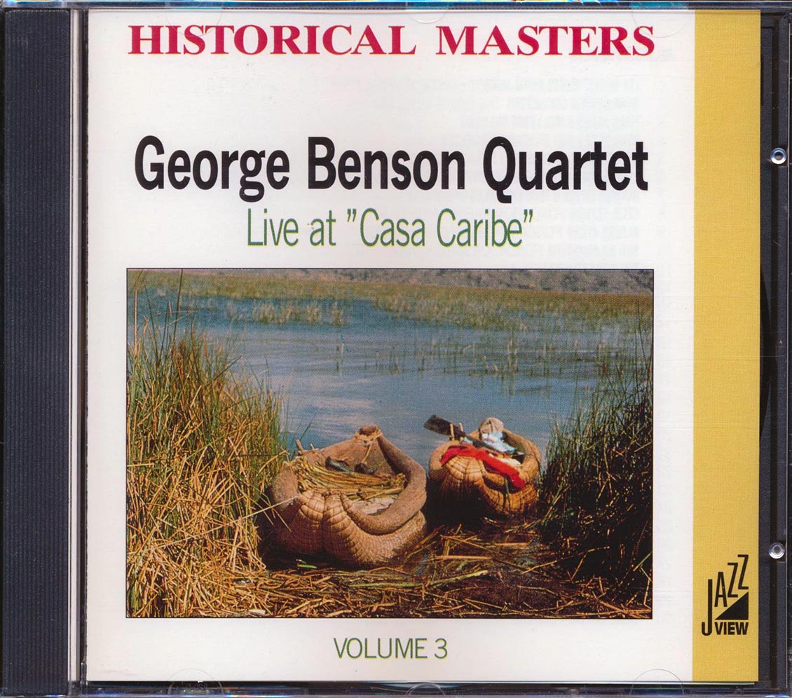 George Benson Quartet - Live At Casa Caribe Volume 3