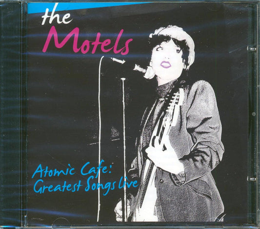 The Motels - Atomic Cafe: Greatest Songs Live, Live In Boston 1979 & 1980