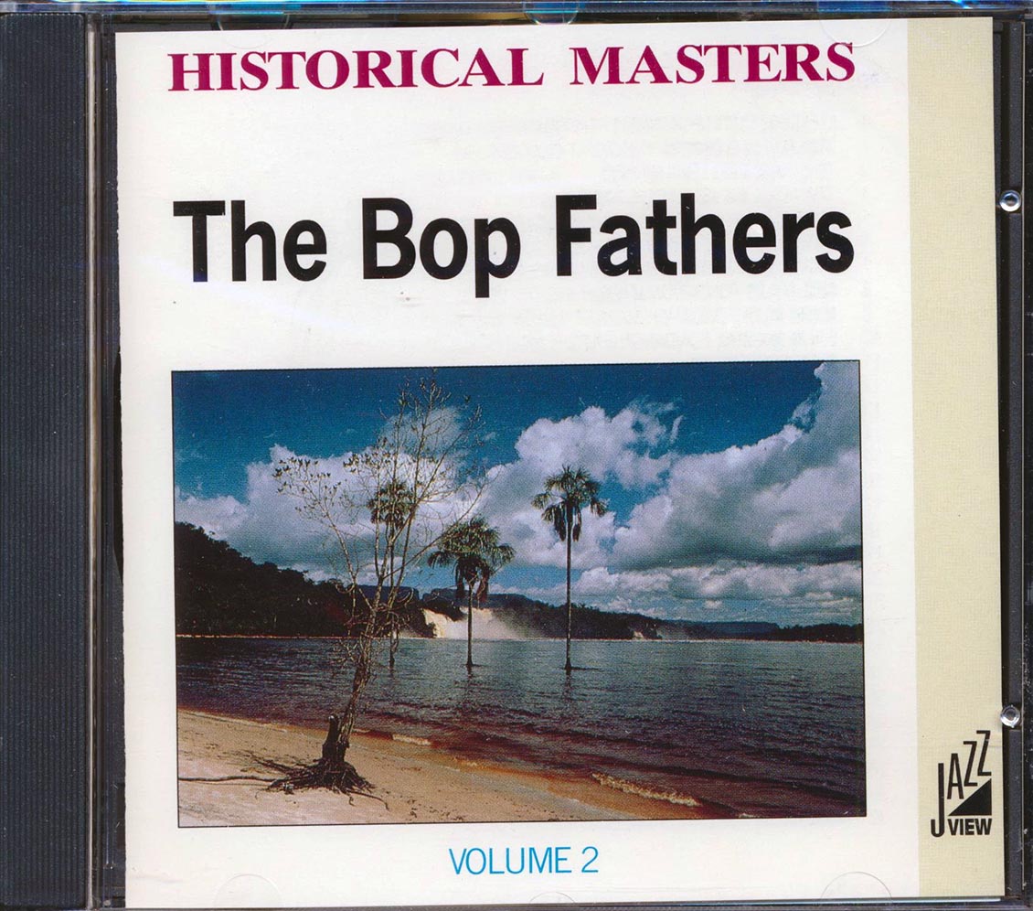 Dizzy Gillespie, Sonny Stitt, Kay Winding, Etc. - The Bop Fathers Volume 2