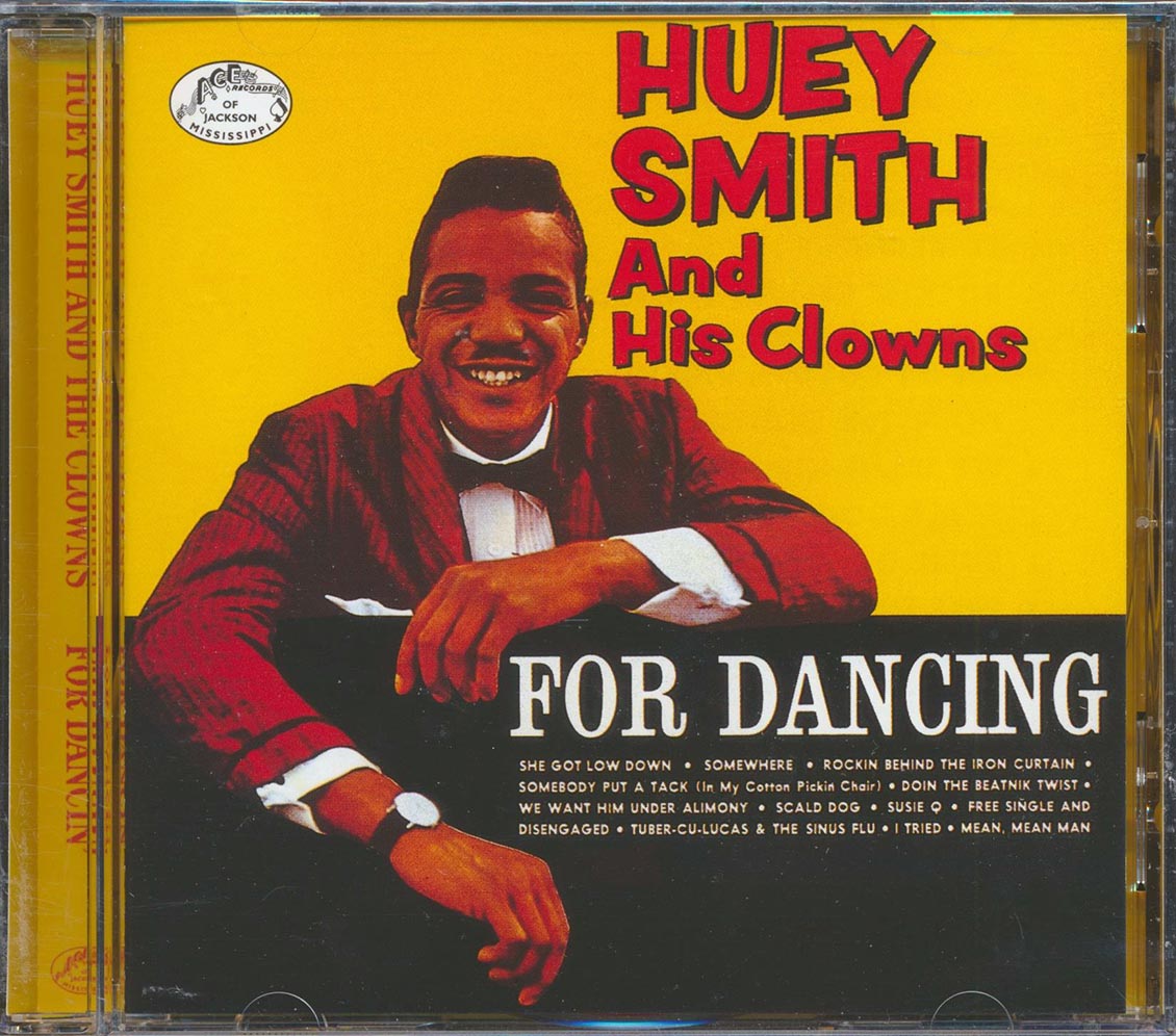 Huey Piano Smith & His Clowns - For Dancing