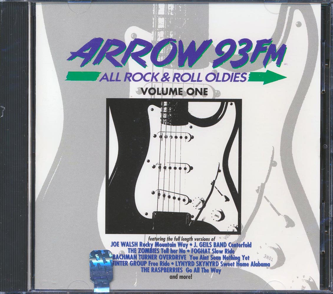 Lynyrd Skynyrd, J Geils Band, Joe Walsh, Bachman Turner Overdrive, Etc. - Arrow 93 FM All Rock & Roll Oldies Volume 1