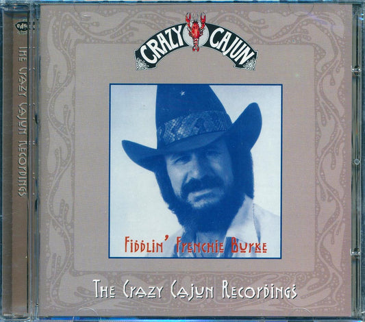 Fiddlin' Frenchie Burke - The Crazy Cajun Recordings