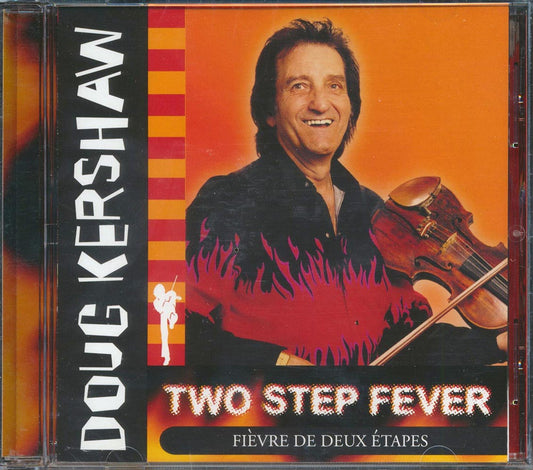 Doug Kershaw - Two Step Fever: Fievre De Deux Etapes