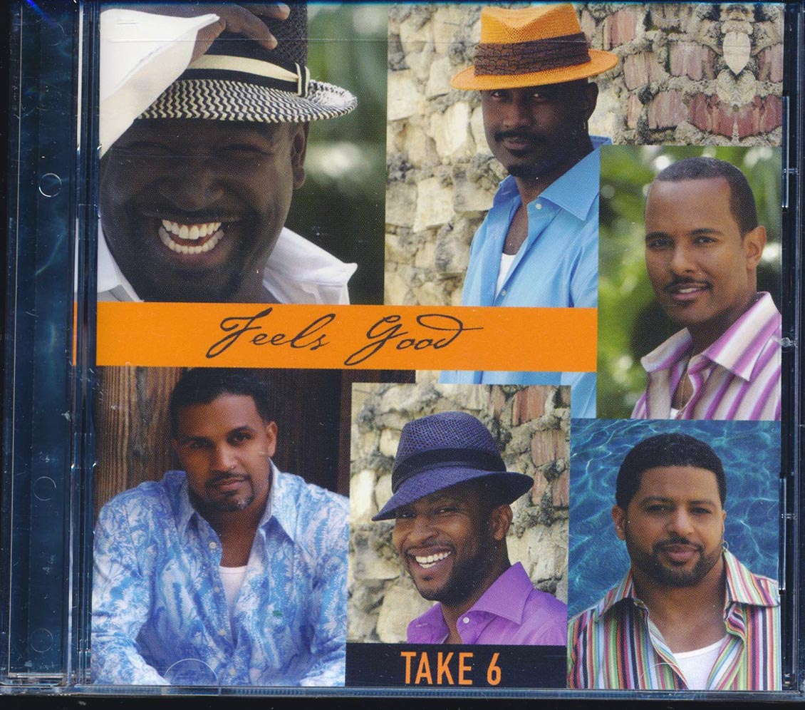 Take 6 - Feels Good