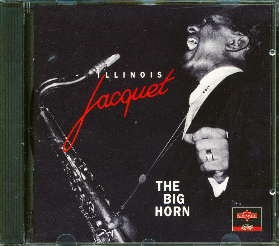 Illinois Jacquet - The Big Horn