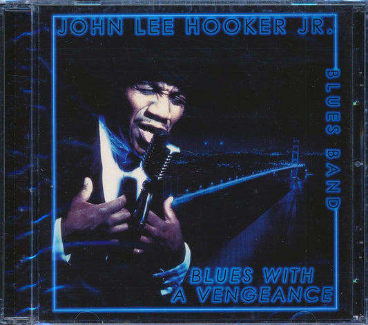 John Lee Hooker Jr. - Blues With A Vengeance