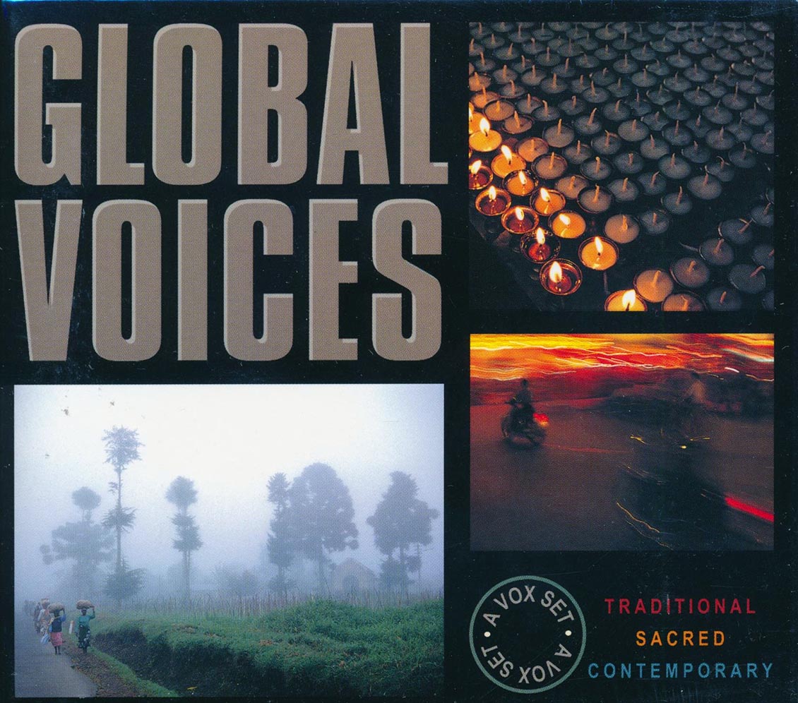 Various - Global Voices: Traditional, Sacred And Contemporary Vocal Music (incl. large booklet)