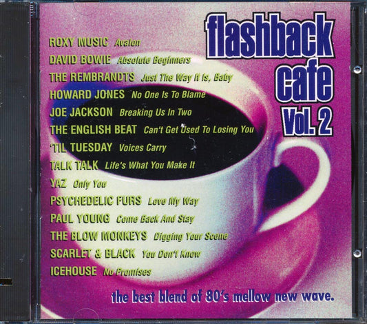 David Bowie, Roxy Music, Psychedelic Furs, The Blow Monkeys, Etc - Flashback Cafe Volume 2: The Best Blend Of 80's Mellow New Wave (marked/ltd stock)