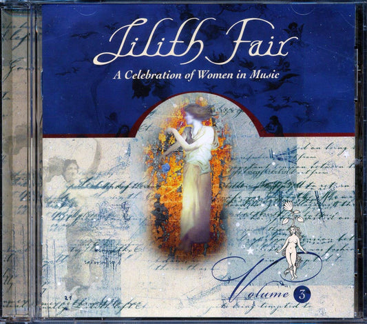 Suzanne Vega, Liz Phair, Emmylou Harris, Etc. - Lilith Fair: A Celebration Of Women In Music Volume 3