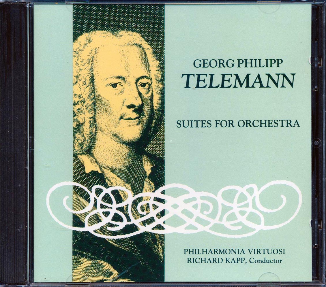 Georg Philipp Telemann - Suites For Orchestra: Philharmoic Virtuoso Richard Kapp, Conductor (22 tracks)