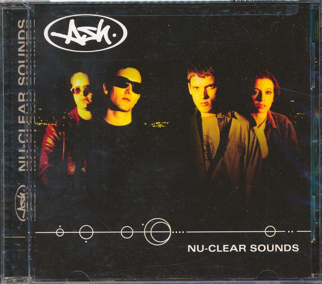 Ash - Nu-Clear Sounds