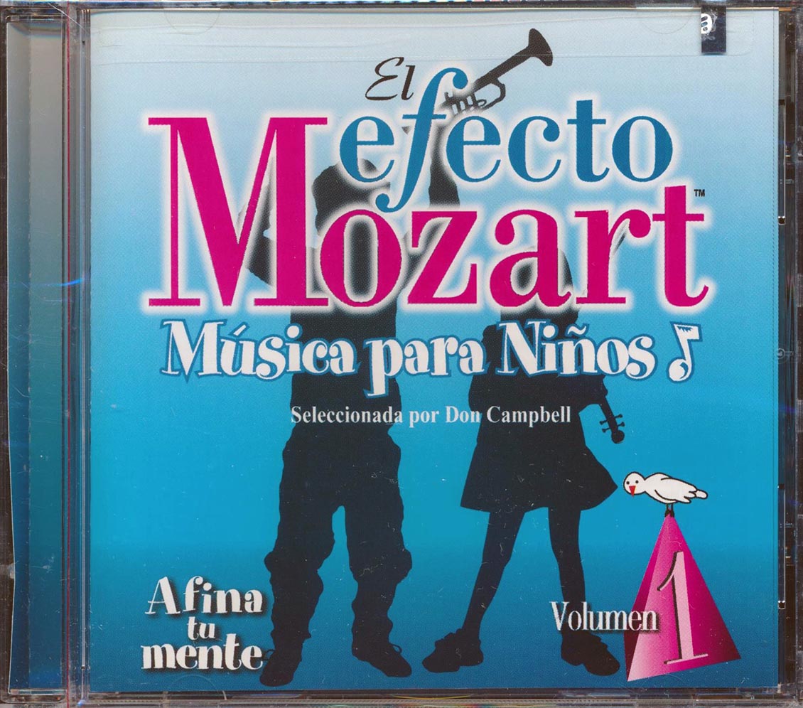 El Efecto Mozart, Musica Para Ninos - Afina Tu Mente Volume 1