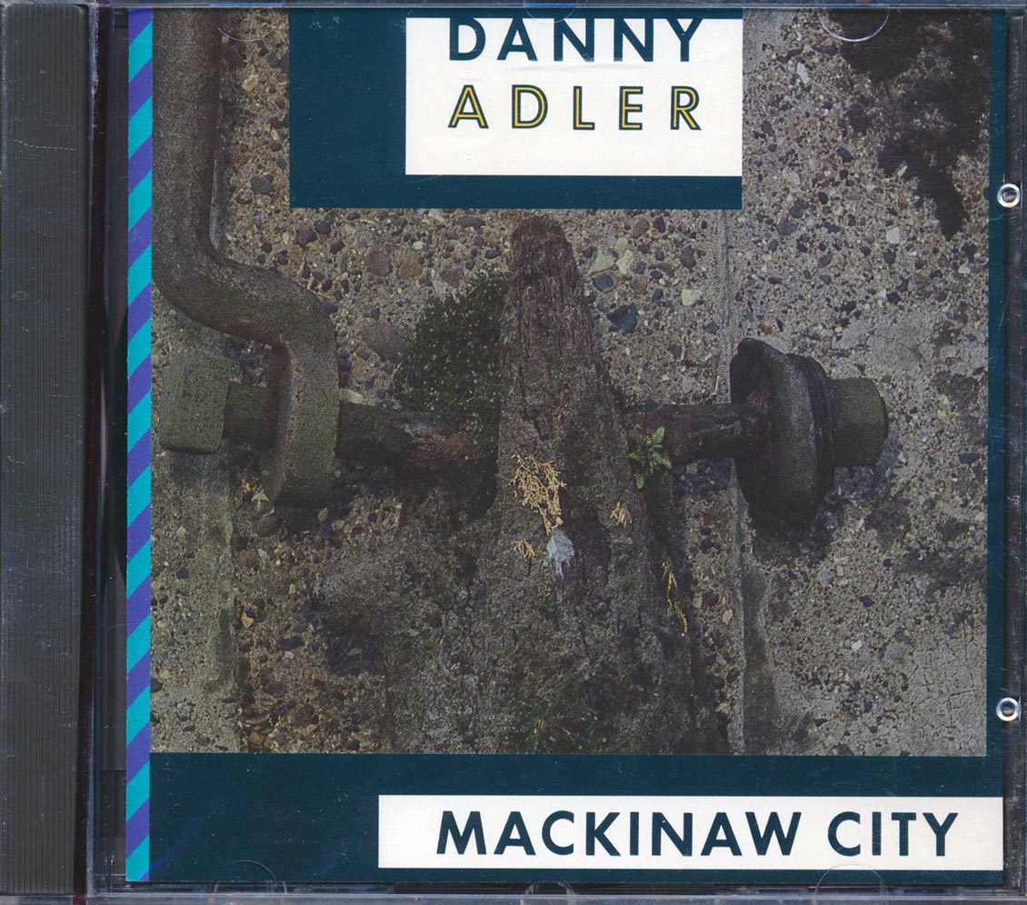 Danny Adler - Mackinaw City