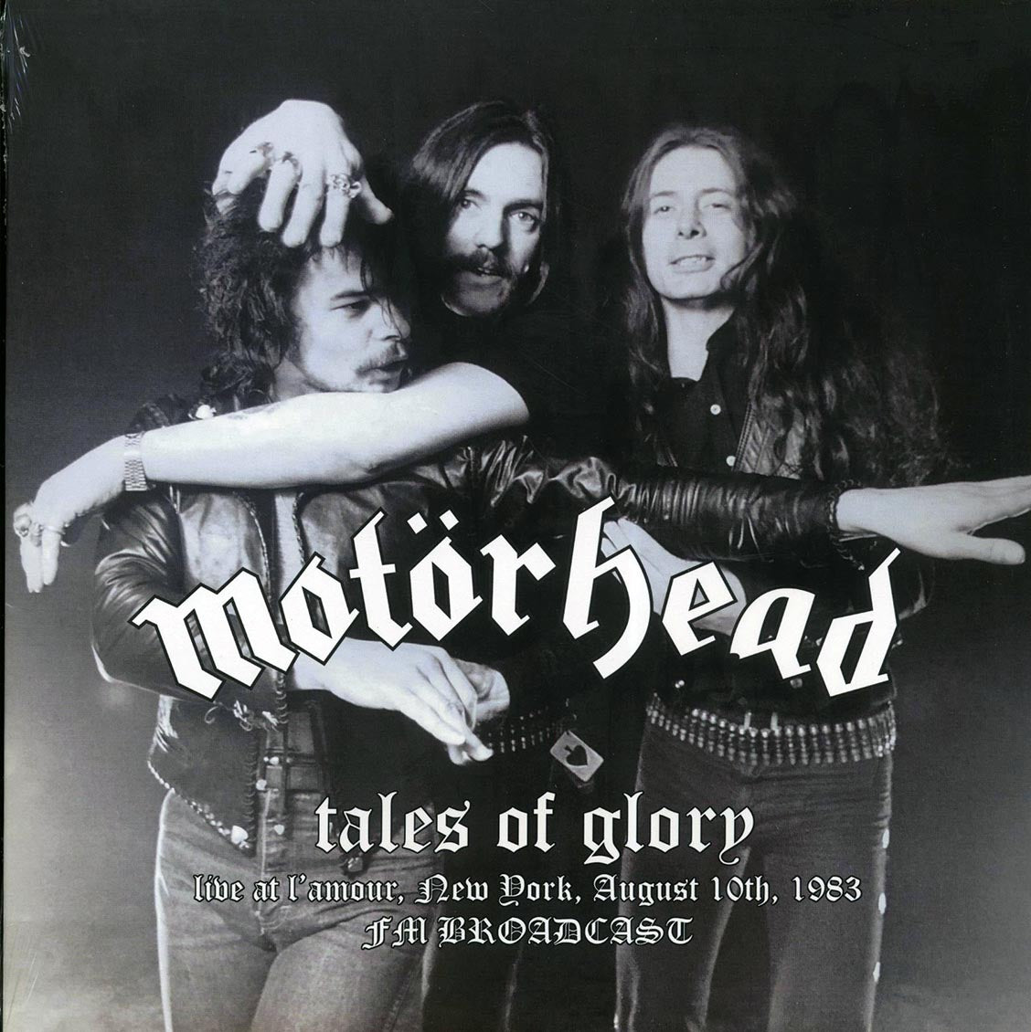 Motorhead - Tales Of Glory: Live At L'amour, New York, August 10th, 1983 FM Broadcast (ltd. 500 copies made)