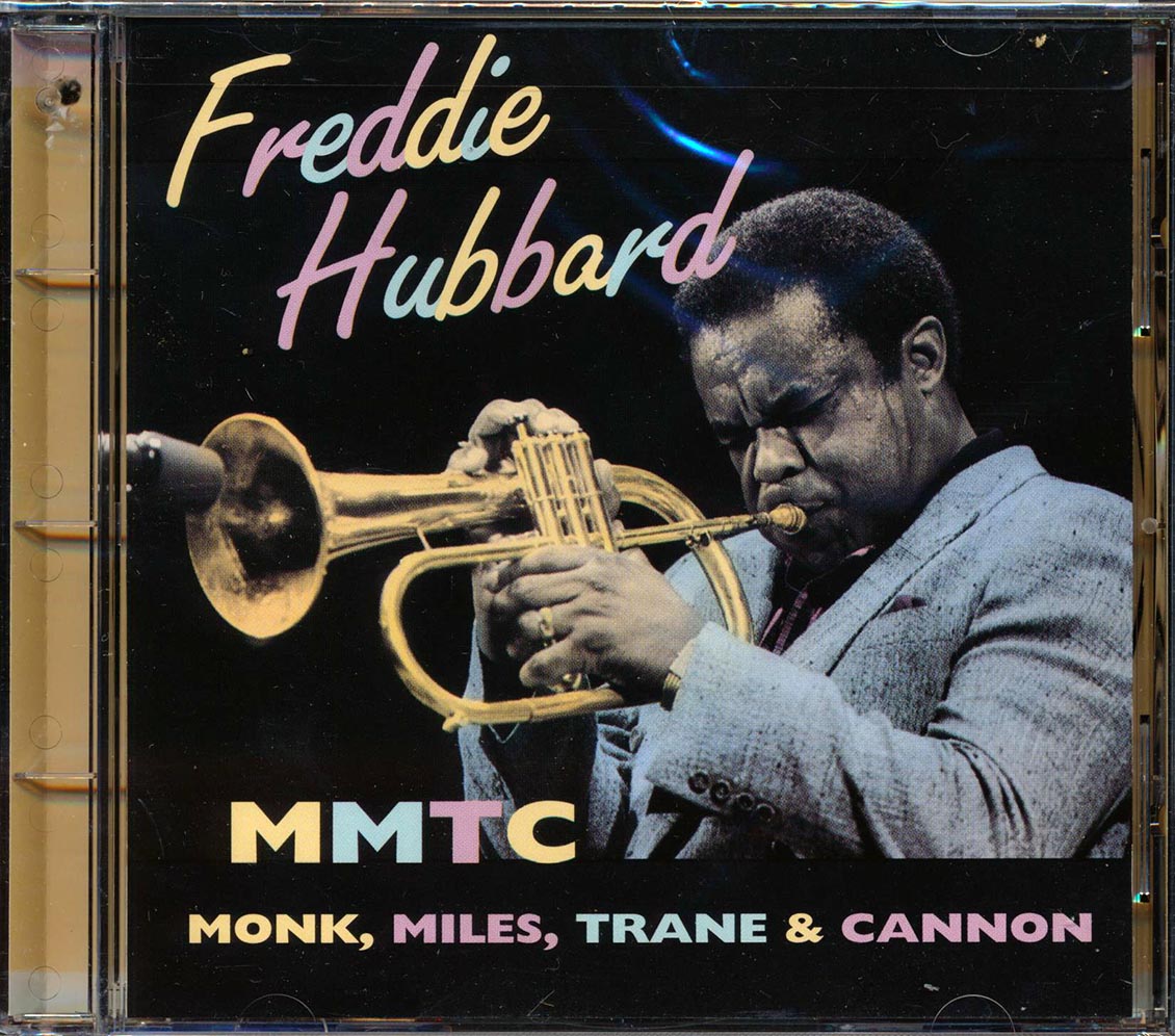 Freddie Hubbard - MMTC: Monk, Miles, Trane & Cannon (marked/ltd stock)