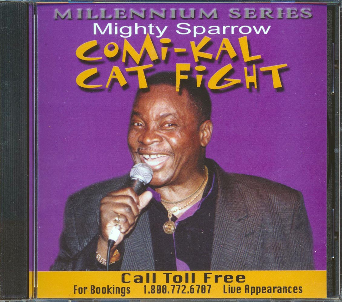 Mighty Sparrow - Comi-kal Cat Fight