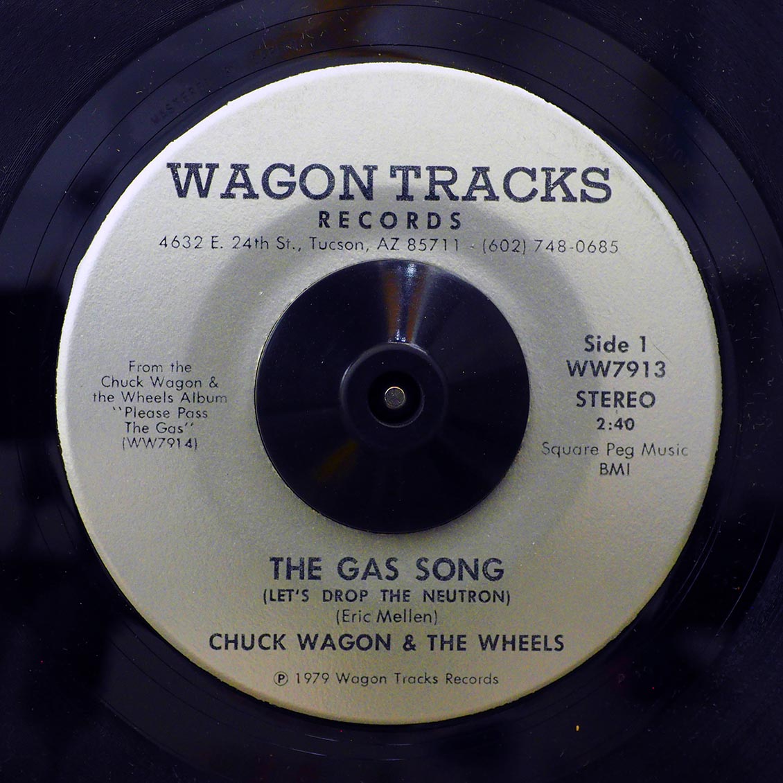 Chuck Wagon & The Wheels The Gas Song (Let's Drop The Neutron)  /  Chuck Wagon & The Wheels - Beer Drinkin' And Hell Raisin'