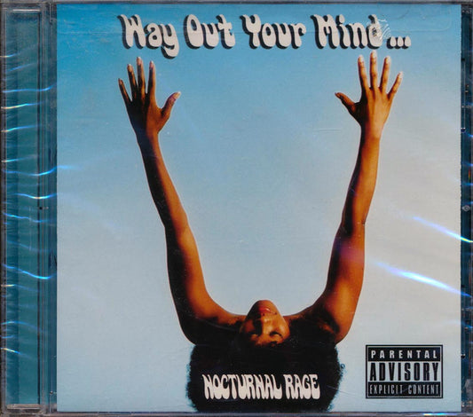 Nocturnal Rage - Way Out Your Mind