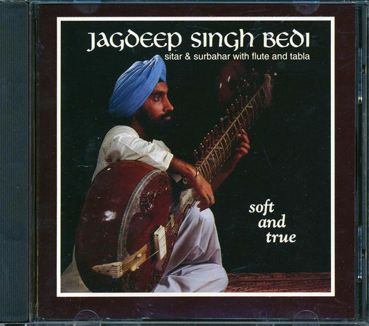 Jagdeep Singh Bedi - Soft & True